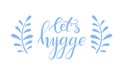 Let s hygge brush calligraphy