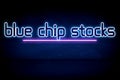 Blue Chip Stocks - blue neon announcement signboard