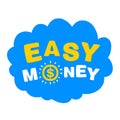 Blue cloud with the words easy money