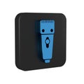 Blue Electrical hair clipper or shaver icon isolated on transparent background. Barbershop symbol. Black square button.