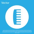 Blue Hairbrush icon isolated on blue background. Comb hair sign. Barber symbol. White circle button. Vector Illustration Royalty Free Stock Photo