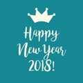 Blue Happy New Year 2018 greeting card Royalty Free Stock Photo