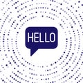 Blue Hello in different languages icon isolated on white background. Speech bubbles. Abstract circle random dots. Vector