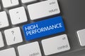 Blue High Performance Button on Keyboard. 3D. Royalty Free Stock Photo