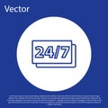 Blue line Clock 24 hours icon isolated on blue background. All day cyclic icon. 24 hours service symbol. White circle