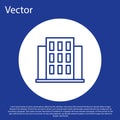 Blue line House icon isolated on blue background. Home symbol. White circle button. Vector Royalty Free Stock Photo