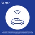 Blue line Smart car system with wireless connection icon isolated on blue background. White circle button. Vector Royalty Free Stock Photo