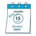 Blue Monday. Calendar sheet with the date 2024 January 15 and a handwritten inscription and stroke