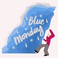 Blue Monday. The most depressing day of the year. January.