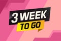 3 week to go word concept vector illustration Royalty Free Stock Photo