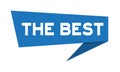 Blue paper speech banner with word the best on white background Vector Royalty Free Stock Photo