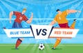 Blue player against red, professional soccer teams competition, new match, active play, team sport, flat style vector