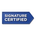 Blue pointer sign certified signature authenticity guarantee assurance approval emblem Royalty Free Stock Photo