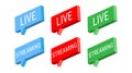 Blue red green live streaming. Isometric 3d vector buttons. Internet symbols online broadcasting icons on a white background