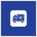 Blue Round Button for ambulance, truck, medical, help, van Glyph icon Royalty Free Stock Photo