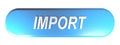 Blue rounded rectangle push button IMPORT - 3D rendering