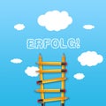 Blue sky with a ladder made of pencils and the german word for Success - Erfolg