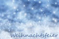 Blue Sparkling Background, Snow, Weihnachtsfeier Means Christmas Party Royalty Free Stock Photo