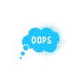 Blue speech bubble with text OOPS Royalty Free Stock Photo