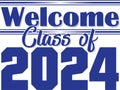 BLUE Welcome class of 2024 Graphic