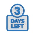 Blue and White 3D Countdown Timer Sign Showing Three Days Left image photo Royalty Free Stock Photo