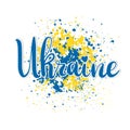 Blue and yellow splash with lettering Ukraine. Happy Constitution, Independence day