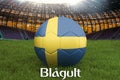 Blue-Yellow on Swedish language on football team ball on big stadium background. Sweden Team competition concept. Sweden flag on b