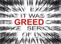 Blured text with focus on GREED Royalty Free Stock Photo
