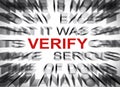 Blured text with focus on VERIFY