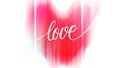 Blurred heart shaped stain with handwritten word Love. Romantic background.