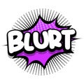 blurt Comic book explosion bubble vector illustration Royalty Free Stock Photo