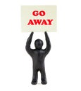 Board go away. A man with a poster go away. Peaceful protesters. Figurine with a poster