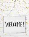 Board sign with text hello welcome sign come in golden party con