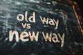 Board with text OLD WAY and NEW WAY. Generative Ai Royalty Free Stock Photo