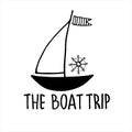 Boat trips logo. Boat sightseeing tours, cruise routes banner. Yacht hand drawn vector illustration with lettering