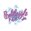 Bobsleigh fan lettering on blue watercolors