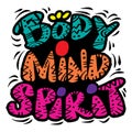 Body, mind, spirit doodle hand lettering.