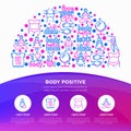Body positive concept in half circle with thin line icons: woman plus size, yoga, bikini, armpit hair, legs hair, mirror,