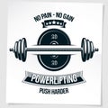 Bodybuilding motivation poster composed with barbell sport equipment and other graphic vector elements.