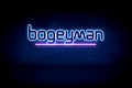Bogeyman - blue neon announcement signboard
