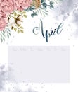 Boho flowers bouquet watercolor calendar. Lettering April on watercolor splashes