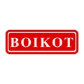 boikot, boycott in indonesia languange, simple vector red simple rectangle vector rubber stamp effect