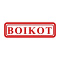 boikot, boycott in indonesia languange, simple vector red simple rectangle vector rubber stamp effect