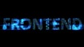 Bokeh glitch electrical light cybernetic blue text FRONTEND, isolated - object 3D illustration