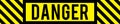 A bold black and yellow graphic text illustration danger banner for health and safety on roads, construction sites