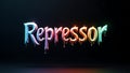 Bold and colorful lettering creates an eye-catching display of the word Repressor Royalty Free Stock Photo