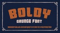 Bold grunge font in retro style