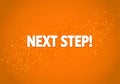 bold orange text banner with modern texture for clear next step Royalty Free Stock Photo
