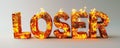 Bold text LOSER in fiery 3D letters on a clean white background, symbolizing defeat, failure, or low self-esteem in a stark