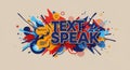 Bold Text Speak Typography with Abstract Speech Bubble Design